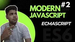 Ecmascript (ES6) tutorial in hindi | Variables in ecmascript | Advance JavaScript | #ecmascript