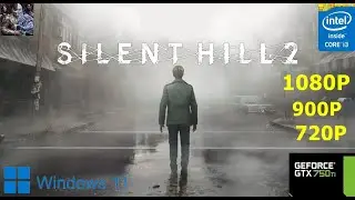 Silent Hill 2 Remake GTX 750 Ti