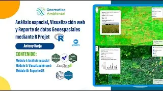Análisis espacial, Visualización weby Reporte de datos Geoespaciales mediante R Projet
