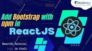 How to Install and Use Bootstrap 5 in React JS with npm in Hindi | React JS Tutorial in Hindi