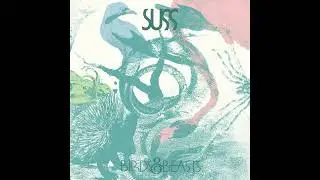 Suss - Birds & Beasts (2024)