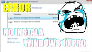 Error al instalar Windows 10 NO se ENCONTRO ninguna unidad