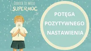 Zacznij dzień z SUPERMOCĄ (Medytacja DLA DZIECI)
