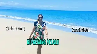 Ria Bria || Cover: KU KENANG SELALU ( Yulia Yasmin) Pop Mandarin.
