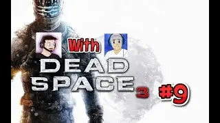 dead space 3 part 9 monster waves