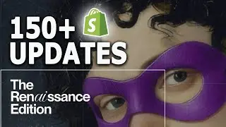 HUGE SHOPIFY UPDATES - Shopify Winter Editions 26 - Complete Breakdown to Improve YOUR Shopify Store