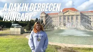 A DAY IN DEBRECEN, HUNGARY