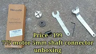 775 motor 5mm shaft connector unboxing price