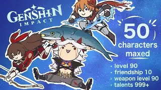 I FULLY UPGRADED 50 Genshin Impact Characters