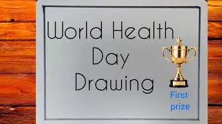 World Health Day Drawing || World Health Day Poster Drawing Easy || Health Day Drawing