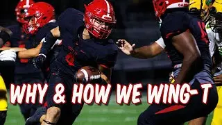 Why the Wing-T and How We Run It