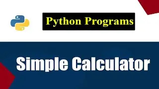 Python Program To Display Simple Calculator