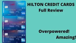 The 3 Hilton Honors Credit Cards REVIEW & COMPARISON!