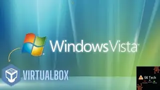 How to install Windows Vista on VirtualBox |Original ISO|