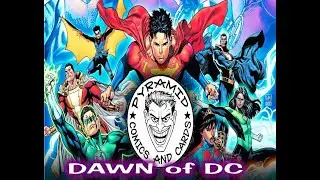 Dawn of DC at Pyramid Comics and Cards