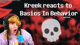 Kreek reacts to Basics In Behavior by @KatiE18729 | (edited)