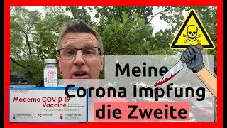🔴 Corona zweite Impfung mit dem Moderna Covid19 mRNA Impfstoff