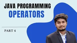 Java Operators Explained with Examples | All Java Operators Explained