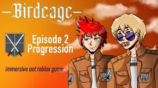 Birdcage: Episode 2 {Progression} | Immersive aot perma death game #roblox #birdcage