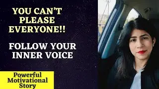 You cannot please everyone | Powerful short story | Follow your voice
