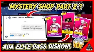 MYSTERY SHOP PART 2 ADA ELITE PASS DISKON ?? BOCORAN MYSTERY SHOP DESEMBER FREEFIRE