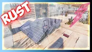 Rust - Баг. Невидимые солнечные панели. Багованное электричество в Расте