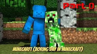 most boring video i ever seen (Minecraft part-0) WATCH ON YOUR RISK🥲