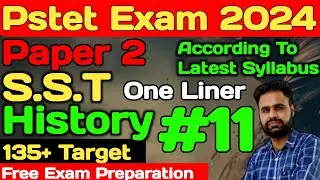 Pstet exam preparation 2024 | sst History #11 | pstet 2024 | pstet paper 2 preparation | lets learn