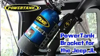 PowerTank Jeep JL Roll Bar Bracket Install  This is a really nice bracket for a 10 lb PowerTank