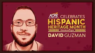 FCPS Hispanic Heritage Month Honors David Guzman #somosfcps