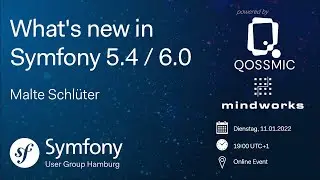 What's new in Symfony 5.4 / 6.0 (DE) @ Symfony UserGroup 01/2022