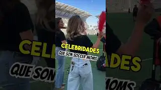 Famosas que también son “soccer moms” ⚽️ #soccer #futbol #copaamerica