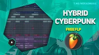 Hybrid Cyberpunk In FL Studio 20 (+FREE FLP/Бесплатный FLP) 