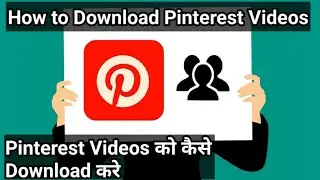 How to Download Pinterest Videos || Download Pinterest Videos || Pinterest Videos ||