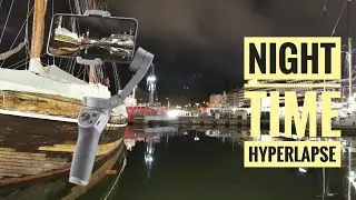 Huawei P30 Pro Night Time Hyperlapse - DJI Osmo Mobile 3 - Timelapse - 4K