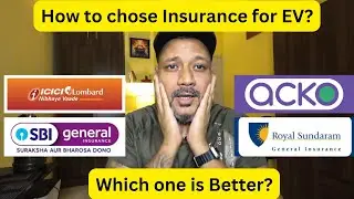 Confused?? | Best Insurance for you EV | What to consider while Choosing your Insurance Provider |