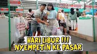JALAN JALAN KE PASAR DI HARI LIBUR YUK !!! JAJAN DIPASAR LAGI 😍👌🏻