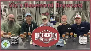 Vic's Basement Brewcast with Brotherton Brewing Company