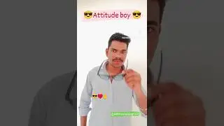 Attitude Boy 😎 || #trending #attitudestatus #trendingshorts #shortvideo #viralreels #trendingreels