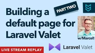 Adding a new feature to Laravel Valet - Part 2, with Marcel Pociot