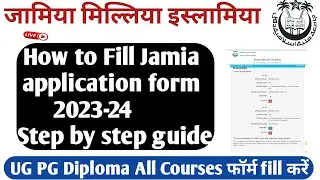 How to fill Jamia application form 2024! Jamia फार्म कैसे fill करे!Jamia application form 2024