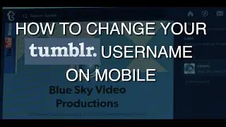 How to change your Tumblr username on mobile (iphone or android)