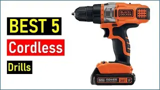 ✅ BEST 5 Cordless Drills OF 2023.