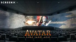 Avatar: Fire and Ash | Official SCREENX Trailer | Where Moments Unfold