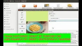 Train custom object by tensorflow API & Tensorflow Object recognition Part 1