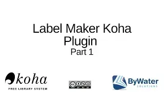 Label Maker Koha Plugin Part 1