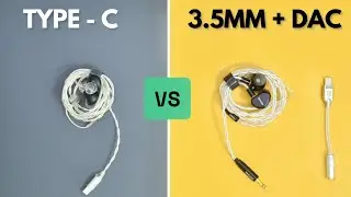 Are TYPE-C IEMs REALLY Worth It Over 3.5mm + DACs? PROS & CONS