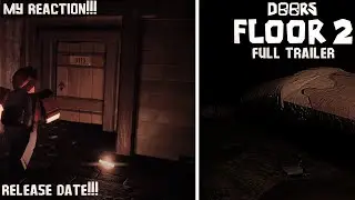 DOORS: FLOOR 2 FULL TRAILER MY REACTION [RELEASE DATE CONFIRMED]