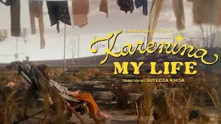 KARENINA - My Life [Official MV]