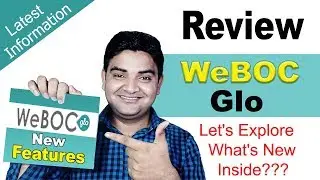 WeBOC Glo Review Let's Explore What's New Inside - WeBOC Glo New Features